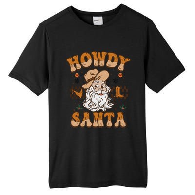 Howdy Santa Cowboy Santa Western Vintage Xmas Gift Tall Fusion ChromaSoft Performance T-Shirt