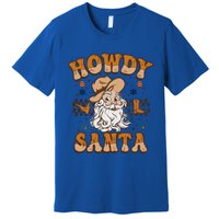 Howdy Santa Cowboy Santa Western Vintage Xmas Gift Premium T-Shirt