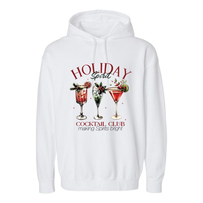 Holiday Spirit Coctail Club Sweatshirt Christmas Cocktail Garment-Dyed Fleece Hoodie