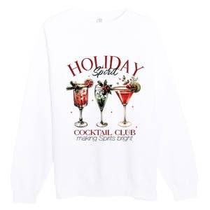 Holiday Spirit Coctail Club Sweatshirt Christmas Cocktail Premium Crewneck Sweatshirt