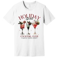 Holiday Spirit Coctail Club Sweatshirt Christmas Cocktail Premium T-Shirt