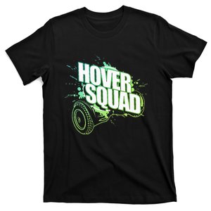 Hover Squad Cool Green Gyro Hoverboard Lover T-Shirt