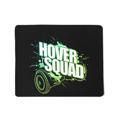 Hover Squad Cool Green Gyro Hoverboard Lover Mousepad