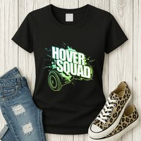 Hover Squad Cool Green Gyro Hoverboard Lover Womens T-Shirt