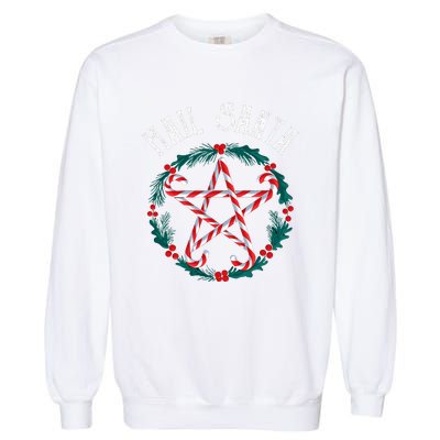 Hail Santa Candy Cane Pentagram Gothmas Funny Goth Christmas Garment-Dyed Sweatshirt