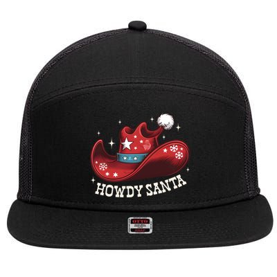 Howdy Santa Cowboy Claus Western Christmas Funny Xmas Pjs 7 Panel Mesh Trucker Snapback Hat