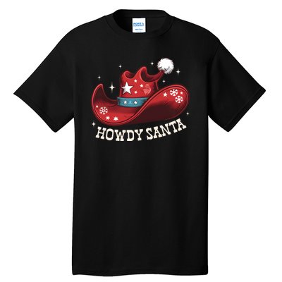 Howdy Santa Cowboy Claus Western Christmas Funny Xmas Pjs Tall T-Shirt