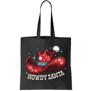 Howdy Santa Cowboy Claus Western Christmas Funny Xmas Pjs Tote Bag