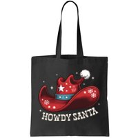 Howdy Santa Cowboy Claus Western Christmas Funny Xmas Pjs Tote Bag