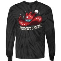 Howdy Santa Cowboy Claus Western Christmas Funny Xmas Pjs Tie-Dye Long Sleeve Shirt