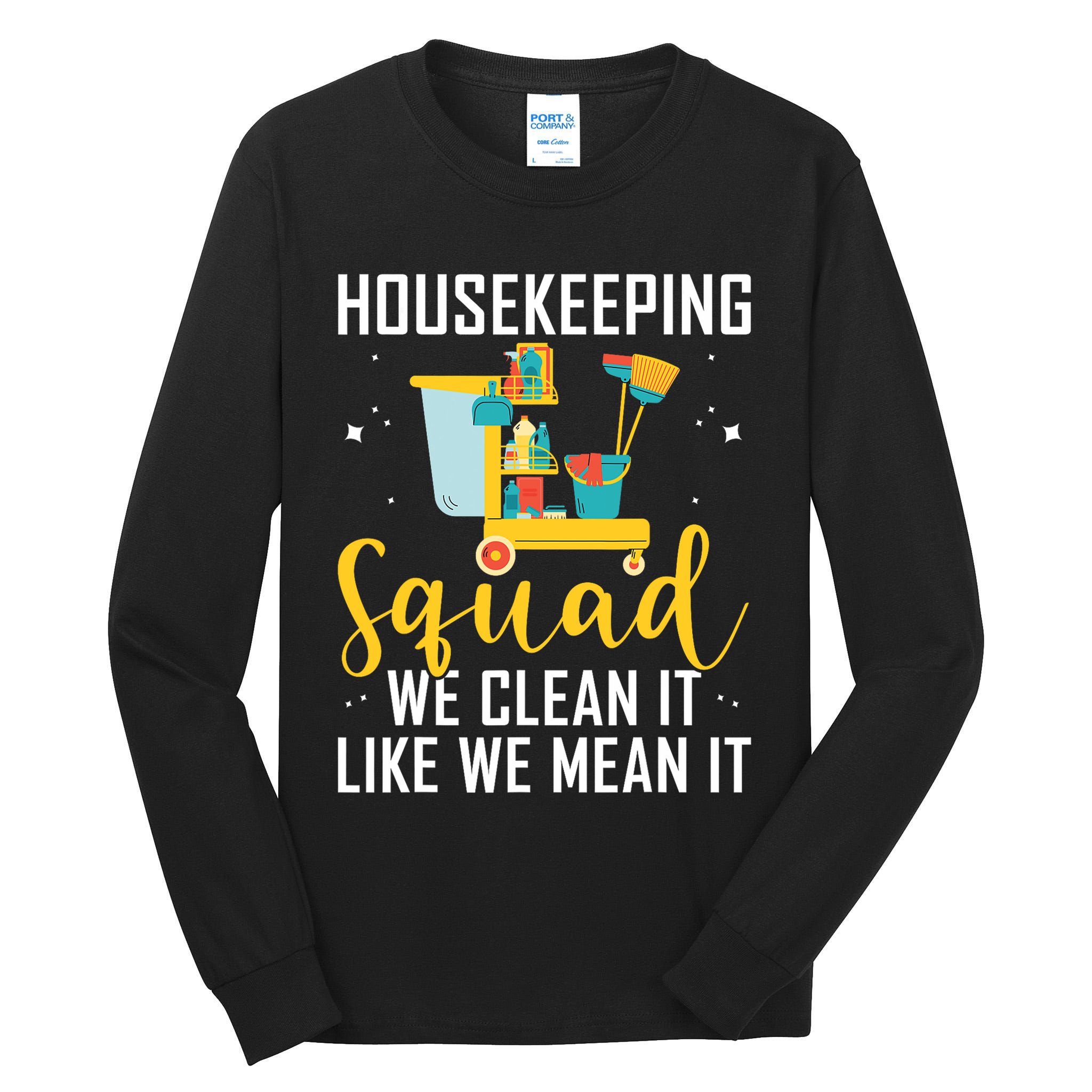 Housekeeping Squad Cleaning Uniforms For Housekeeping Tall Long Sleeve T-Shirt