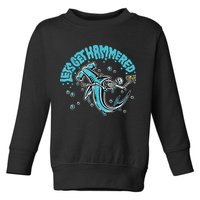 Hammerhead Shark Drinking Pun Let's Get Hammered Party Toddler Sweatshirt