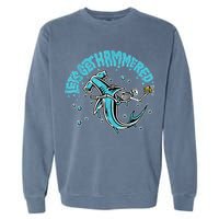 Hammerhead Shark Drinking Pun Let's Get Hammered Party Garment-Dyed Sweatshirt