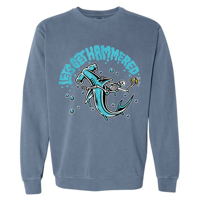 Hammerhead Shark Drinking Pun Let's Get Hammered Party Garment-Dyed Sweatshirt