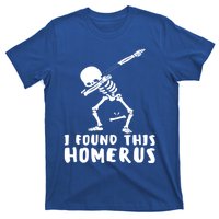 Humerus Skeleton Doctor Nurse Bone Anatomy Gift T-Shirt