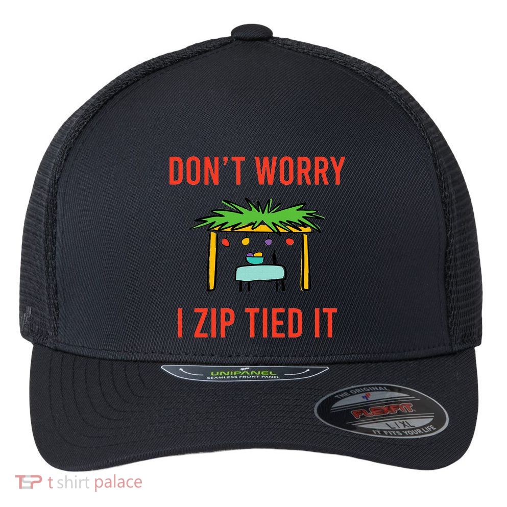 Happy Sukkot DonT Worry I Zip Tied It Jewish Sukkah Builder Flexfit Unipanel Trucker Cap