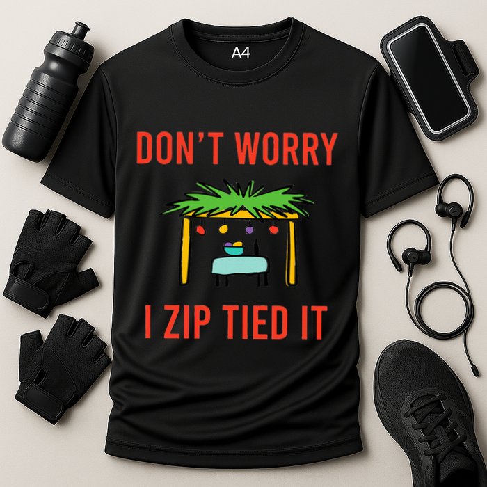 Happy Sukkot DonT Worry I Zip Tied It Jewish Sukkah Builder Performance Shirt