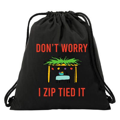 Happy Sukkot DonT Worry I Zip Tied It Jewish Sukkah Builder Drawstring Bag