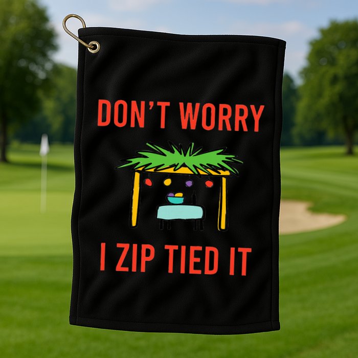 Happy Sukkot DonT Worry I Zip Tied It Jewish Sukkah Builder Golf Towel