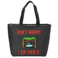 Happy Sukkot DonT Worry I Zip Tied It Jewish Sukkah Builder Zip Tote Bag