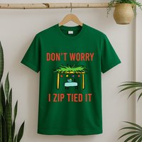 Happy Sukkot DonT Worry I Zip Tied It Jewish Sukkah Builder T-Shirt