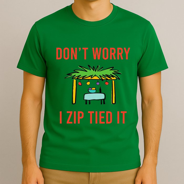 Happy Sukkot DonT Worry I Zip Tied It Jewish Sukkah Builder T-Shirt