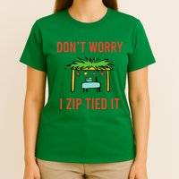 Happy Sukkot DonT Worry I Zip Tied It Jewish Sukkah Builder T-Shirt