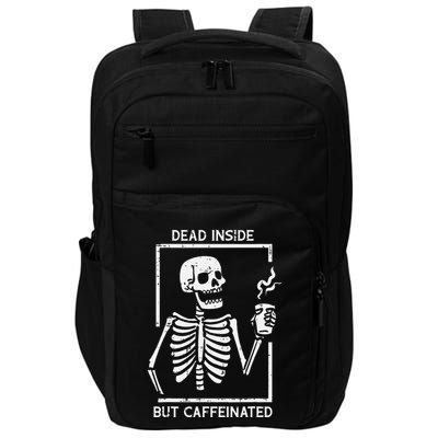 Halloween Skeleton Dead Inside Caffeinated Costume Impact Tech Backpack