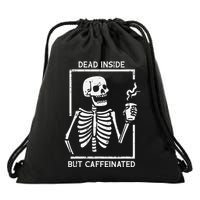 Halloween Skeleton Dead Inside Caffeinated Costume Drawstring Bag