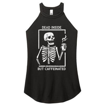 Halloween Skeleton Dead Inside Caffeinated Costume Women's Perfect Tri Rocker Tank