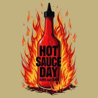 Hot Sauce Day Burn Baby Burn Passionate Fire Cooling Performance Crew T-Shirt
