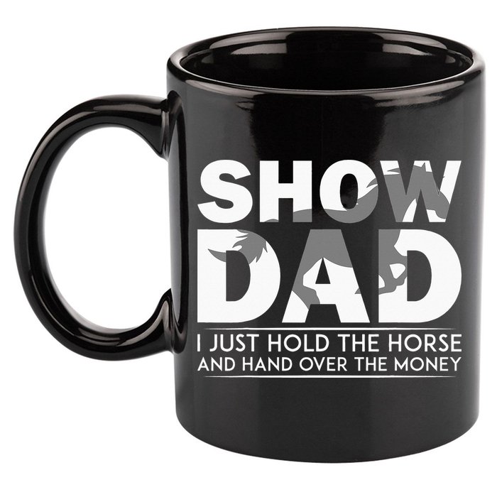 Horse Show Dad Father's Day 11oz C Handle Ceramic Mug