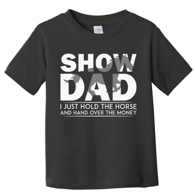 Horse Show Dad Father's Day Toddler T-Shirt