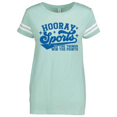 Hooray Sports do the things win the points Funny Blue sports Enza Ladies Jersey Football T-Shirt