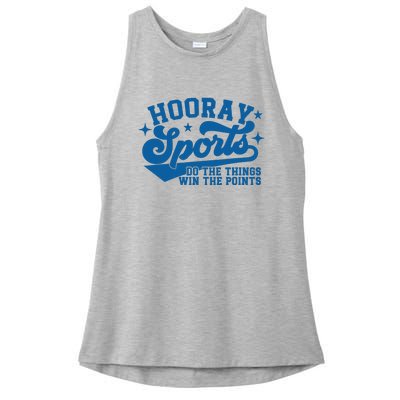 Hooray Sports do the things win the points Funny Blue sports Ladies PosiCharge Tri-Blend Wicking Tank