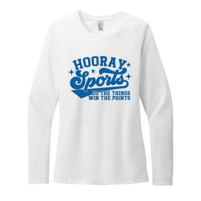 Hooray Sports do the things win the points Funny Blue sports Womens CVC Long Sleeve Shirt