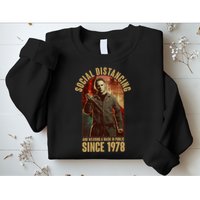Halloween Social Distancing And Wearing A Mask Since 1978 Sweatshirt