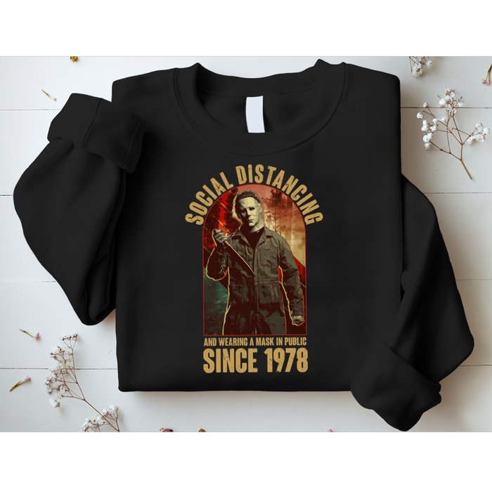 Halloween Social Distancing And Wearing A Mask Since 1978 Sweatshirt
