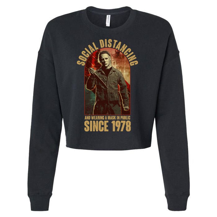Halloween Social Distancing And Wearing A Mask Since 1978 Cropped Pullover Crew
