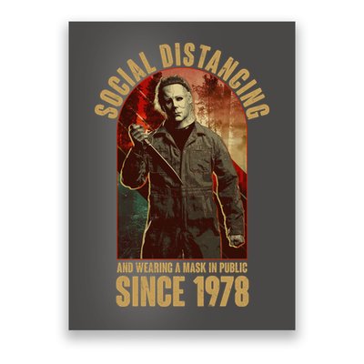 Halloween Social Distancing And Wearing A Mask Since 1978 Poster