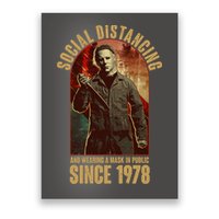 Halloween Social Distancing And Wearing A Mask Since 1978 Poster