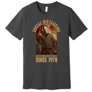 Halloween Social Distancing And Wearing A Mask Since 1978 Premium T-Shirt