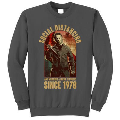 Halloween Social Distancing And Wearing A Mask Since 1978 Tall Sweatshirt