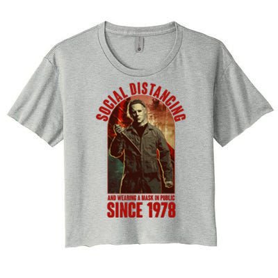 Halloween Social Distancing And Wearing A Mask Since 1978 Women's Crop Top Tee