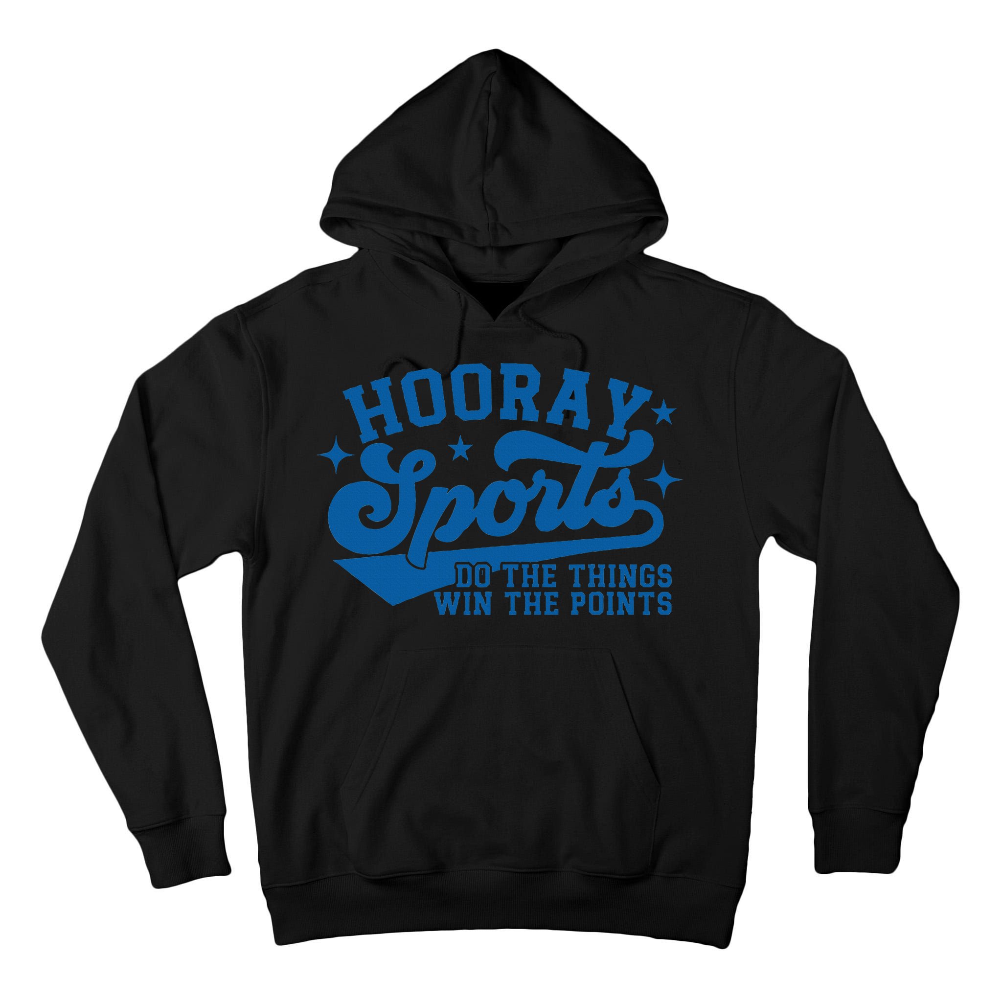 Hooray Sports Do The Things Win The Points Funny Blue Sports Tall Hoodie