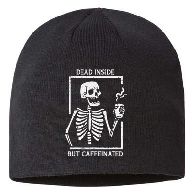 Halloween Skeleton Dead Inside Caffeinated Costume Sustainable Beanie