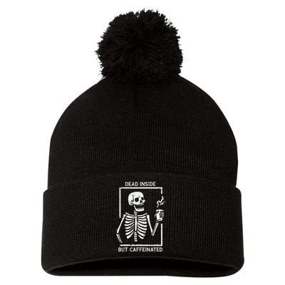 Halloween Skeleton Dead Inside Caffeinated Costume Pom Pom 12in Knit Beanie