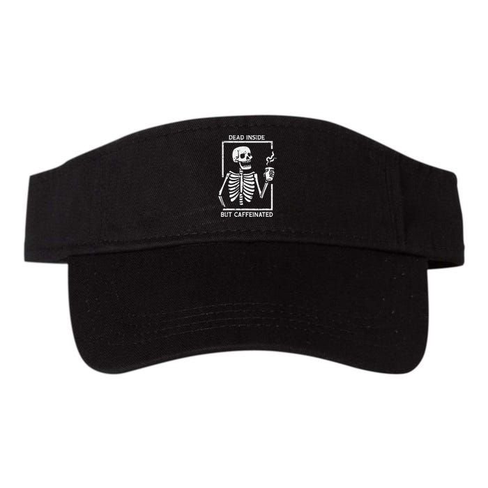 Halloween Skeleton Dead Inside Caffeinated Costume Valucap Bio-Washed Visor