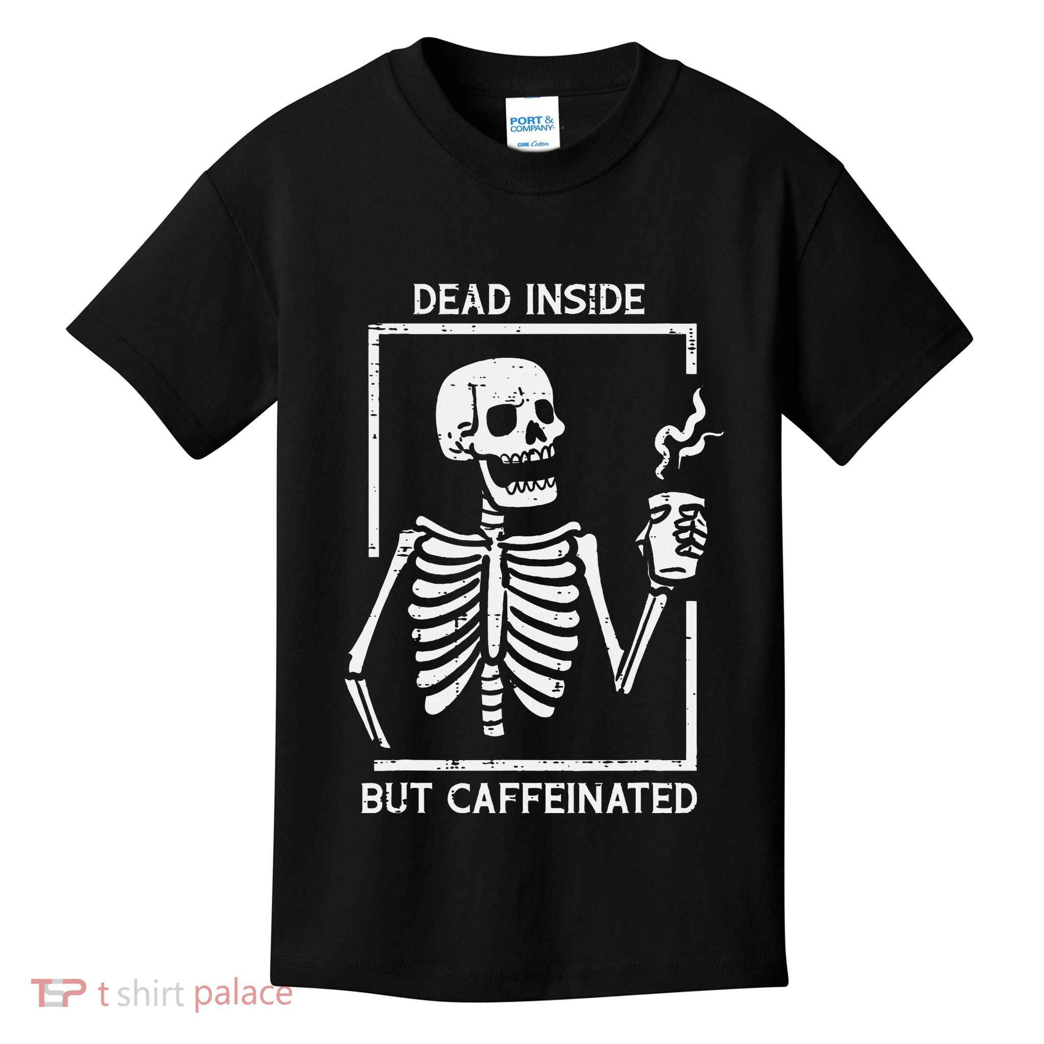Halloween Skeleton Dead Inside Caffeinated Costume Kids T-Shirt
