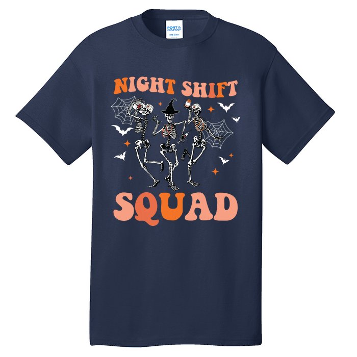 Halloween Skeleton Dancing Nurse Night Squad Shift Women Tall T-Shirt